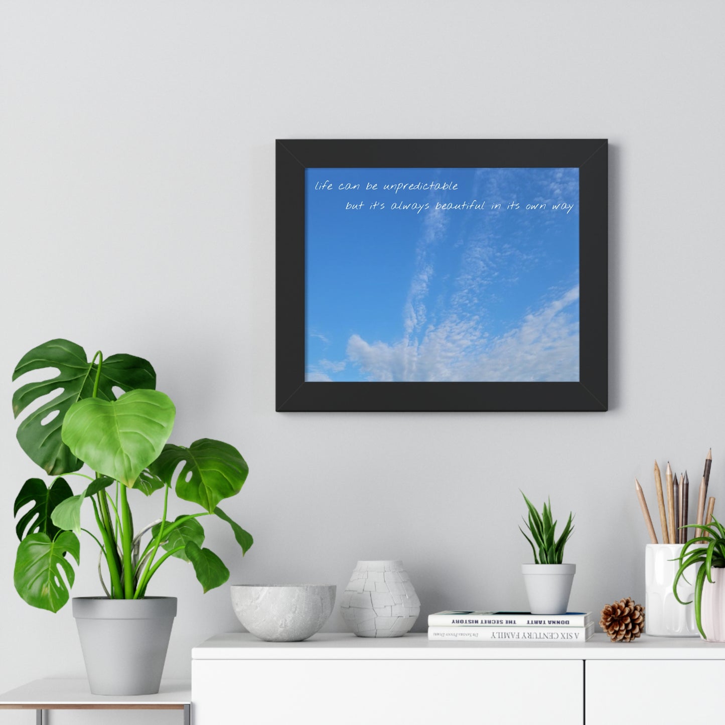 Life can be unpredictable but it's always beautiful in its own way Framed Horizontal Poster