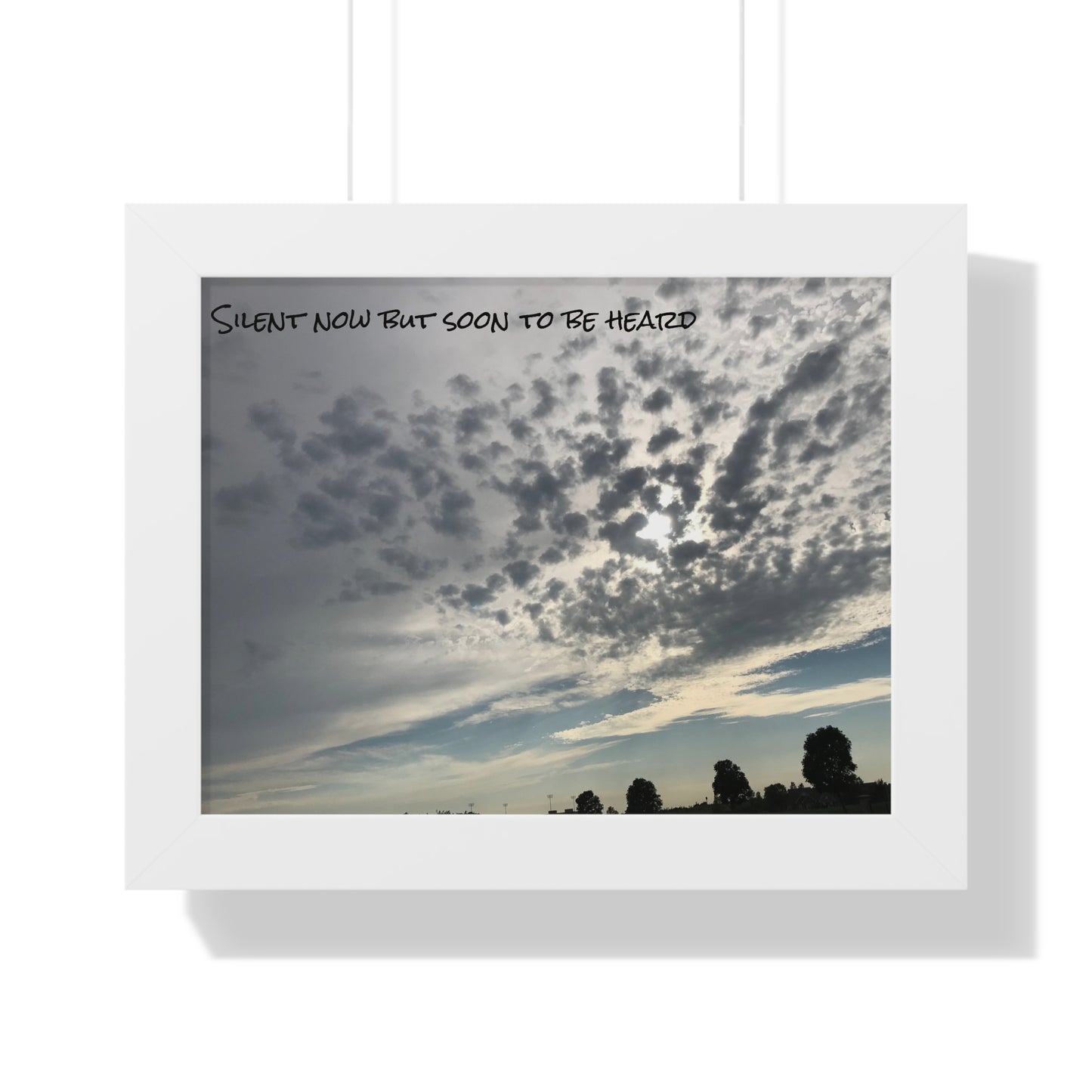 Silent now but soon to be heard Framed Horizontal Poster