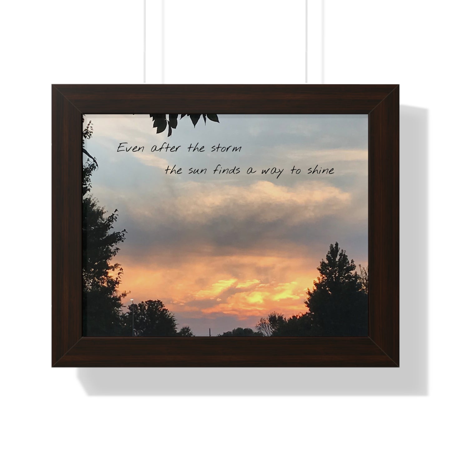 Even after the storm the sun finds a way to shine Framed Horizontal Poster