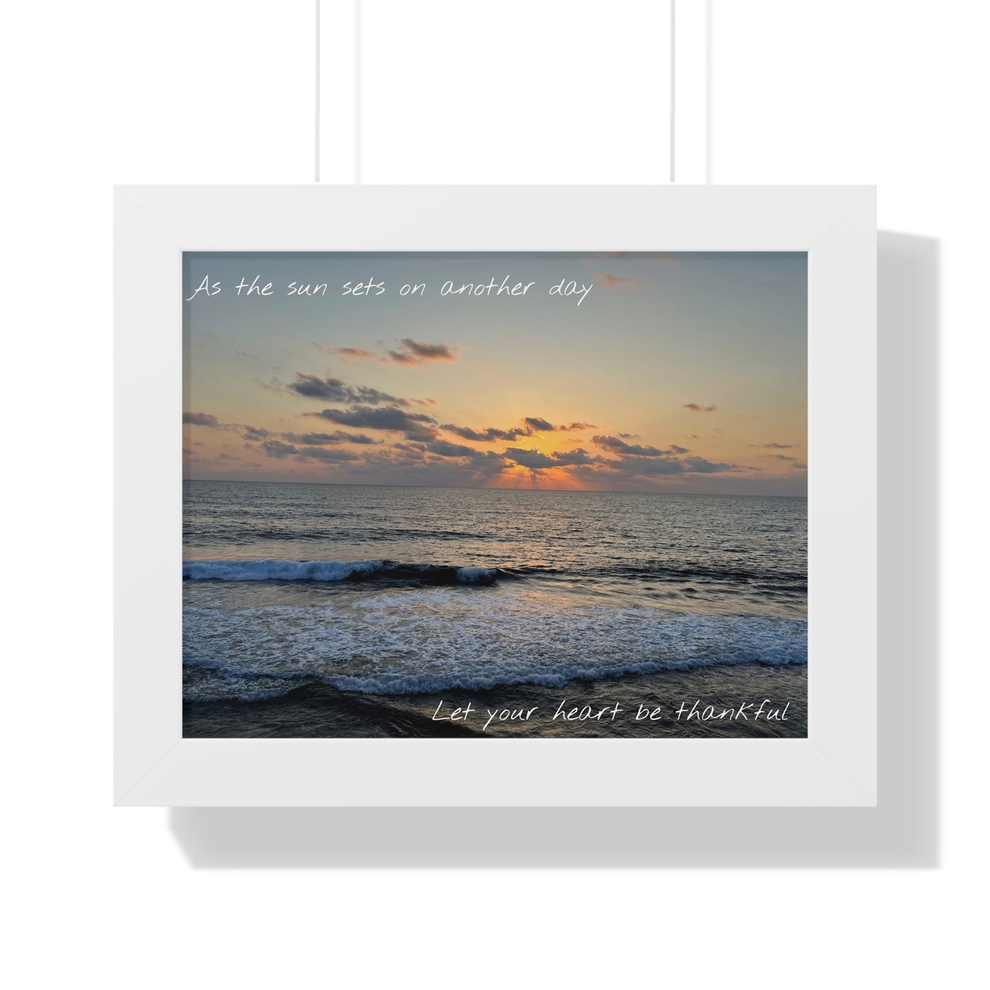As the sun sets on another day let your heart be thankful Framed Horizontal Poster
