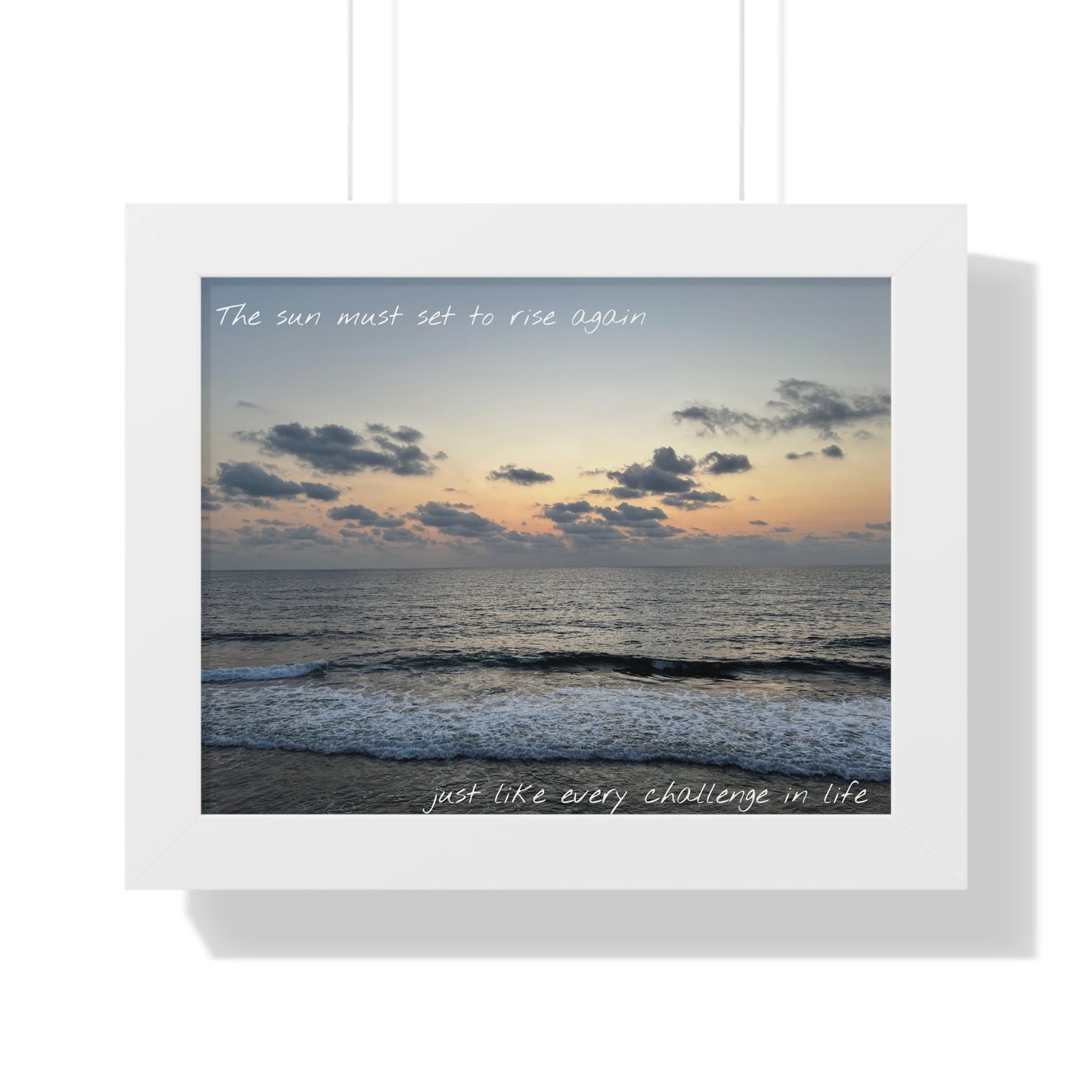 The sun must set to rise again—just like every challenge in life Framed Horizontal Poster
