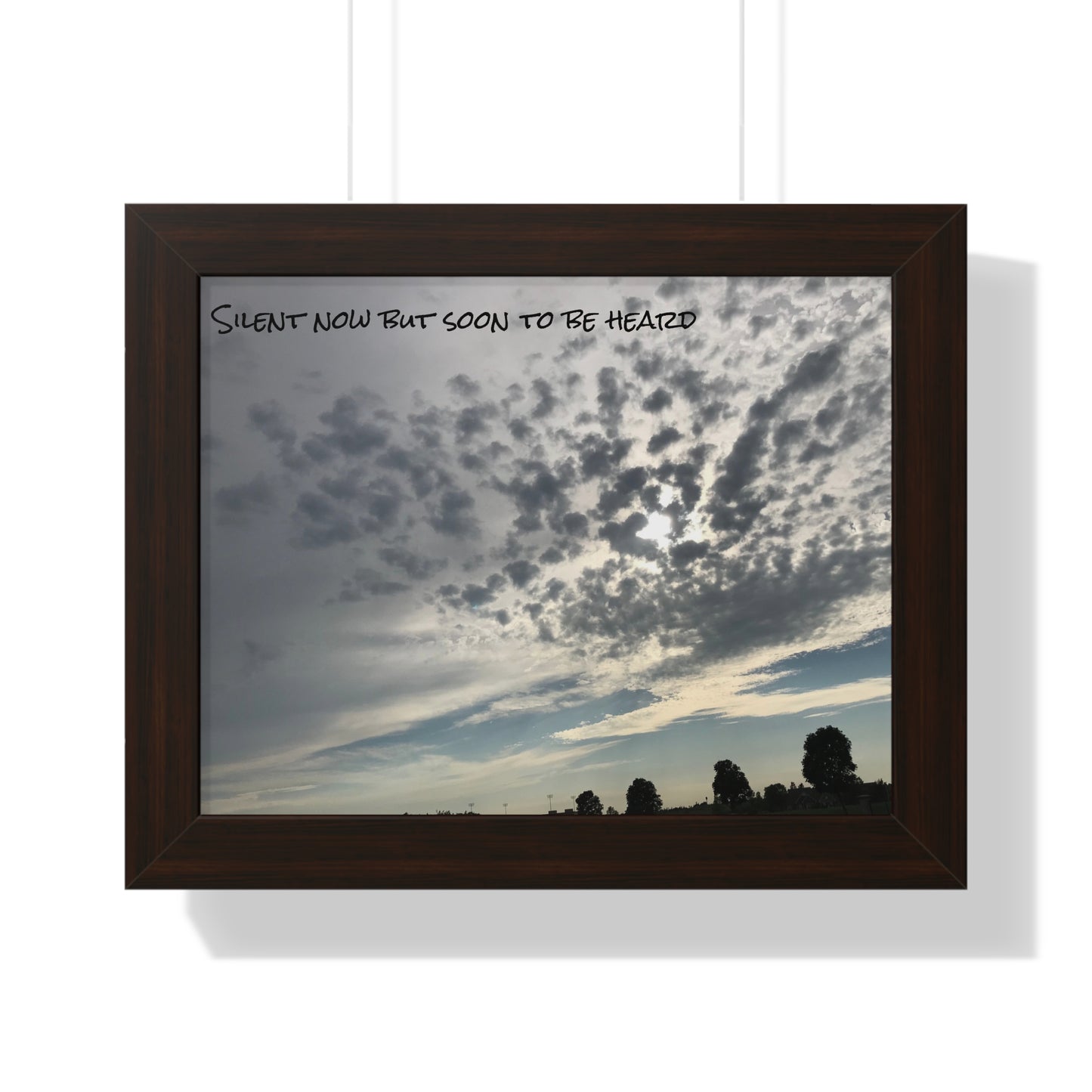 Silent now but soon to be heard Framed Horizontal Poster