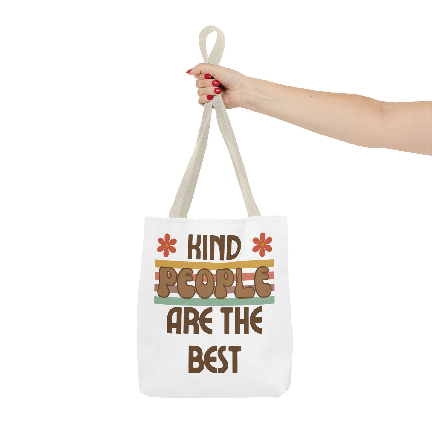 Kind People are the Best Tote Bag