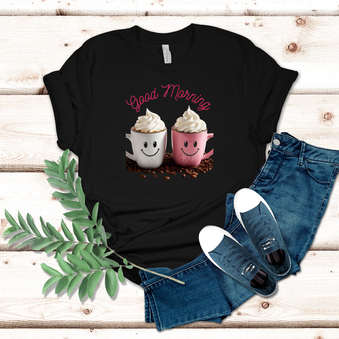 Good Morning Coffee Tshirt