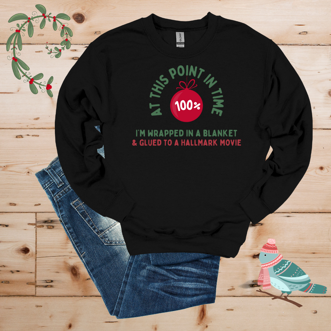 100% Hallmark & Blanket Mode Sweatshirt