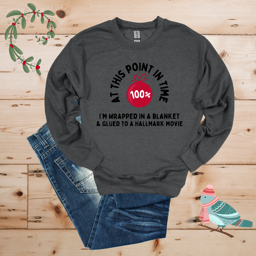 100% Hallmark & Blanket Mode Sweatshirt