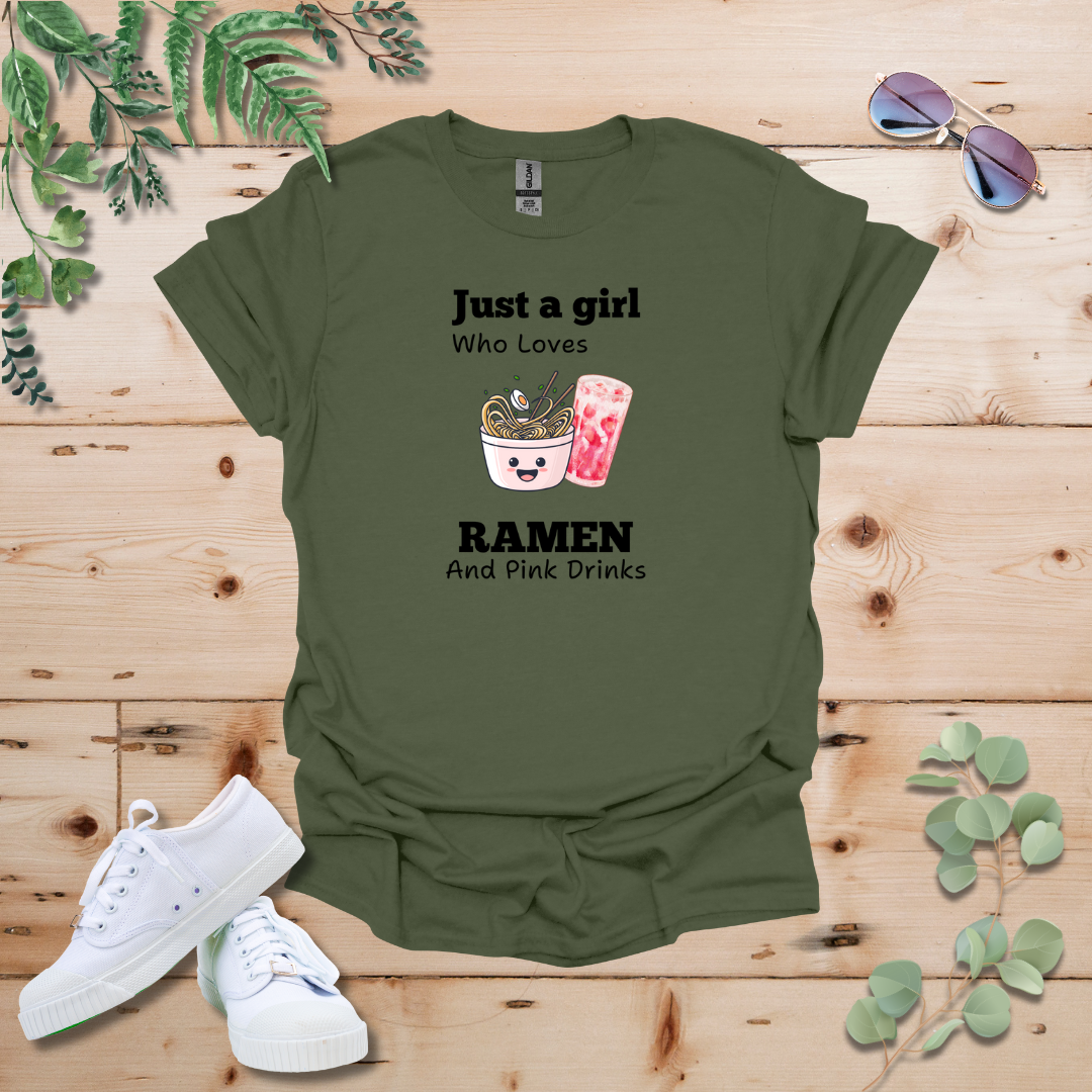 Just A Girl Who Loves Ramen and Pink Drinks Tshirt