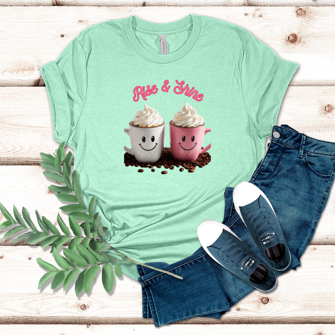 Rise & Shine Coffee Tshirt