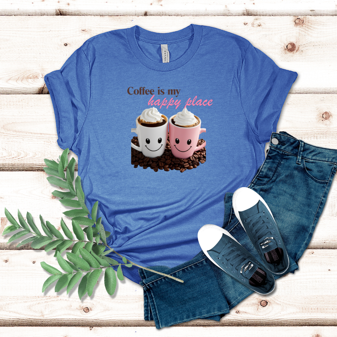 Coffee Is My Happy Place Tshirt