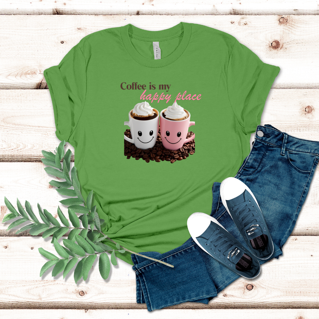 Coffee Is My Happy Place Tshirt