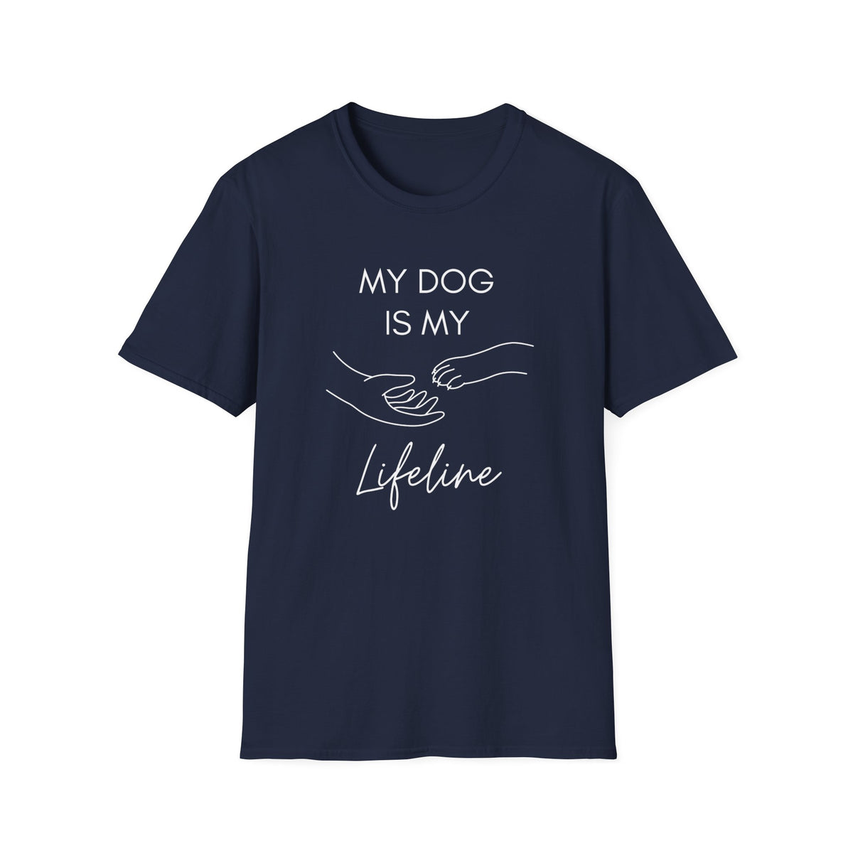 My Dog Is My Lifeline T-Shirt – Heartfelt Dog Lover Tee