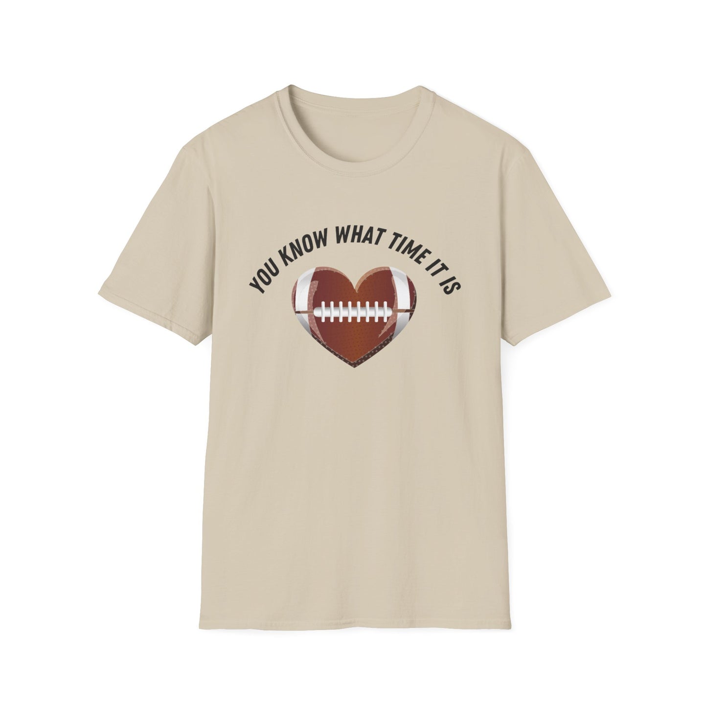 You Know What Time It Is Football Tshirt