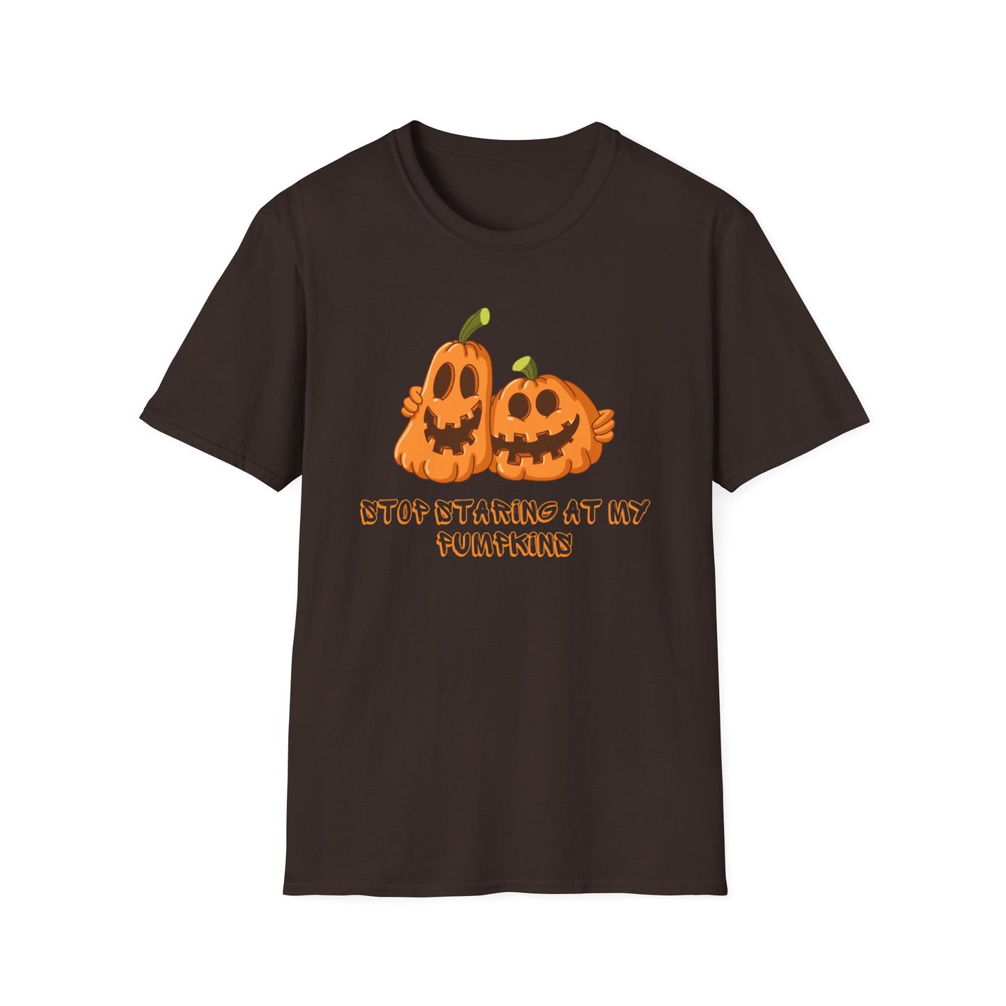 Stop Staring At My Pumpkins Tshirt