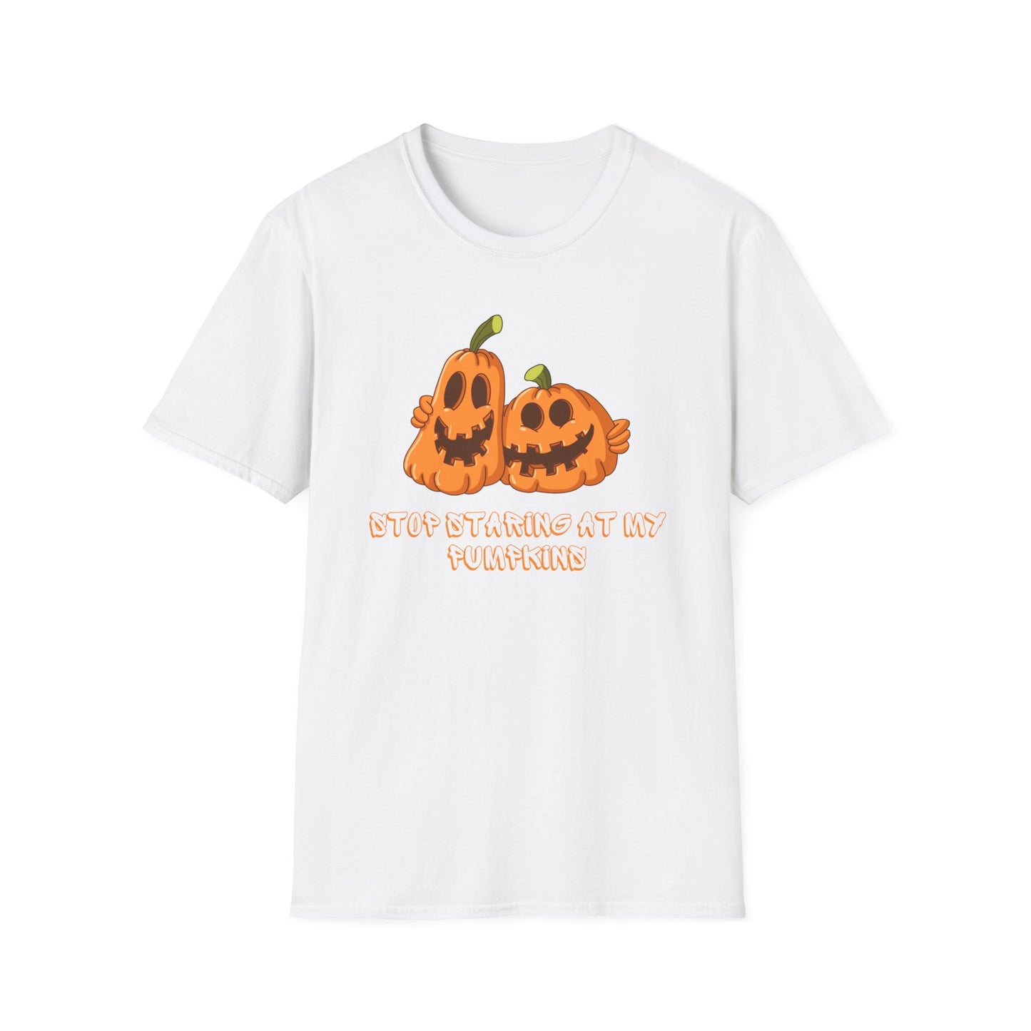 Stop Staring At My Pumpkins Tshirt