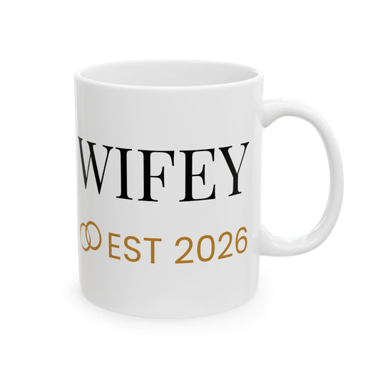 Wifey Ceramic Mug - EST 2026 | Perfect Gift for Newlyweds & Anniversaries