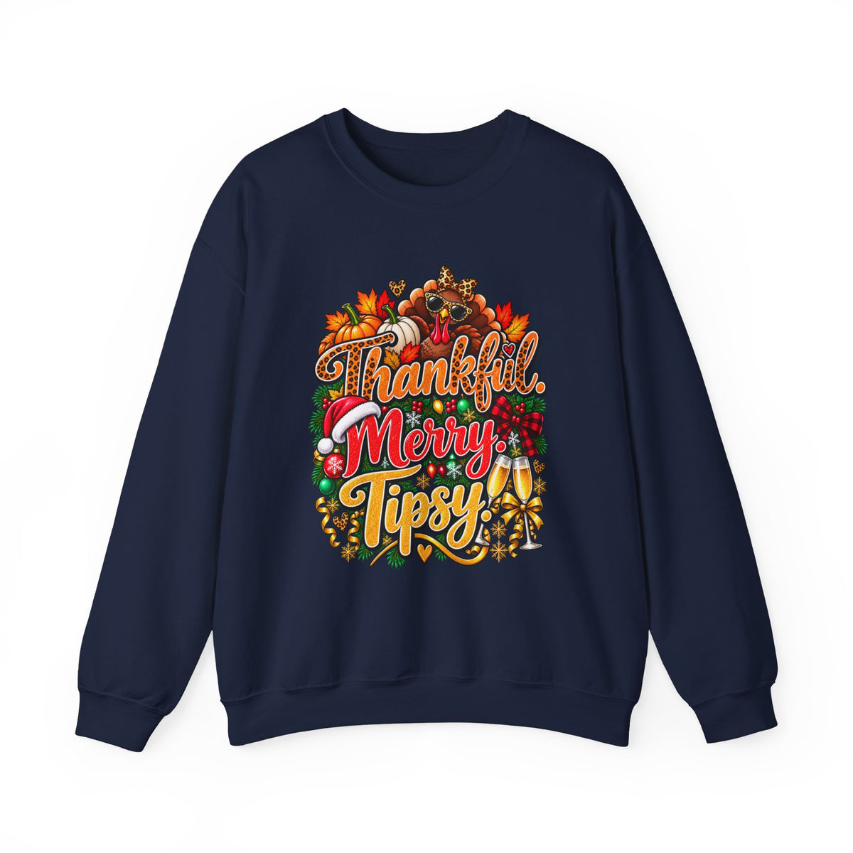 Thankful Merry Tipsy – Funny Holiday Sweatshirt