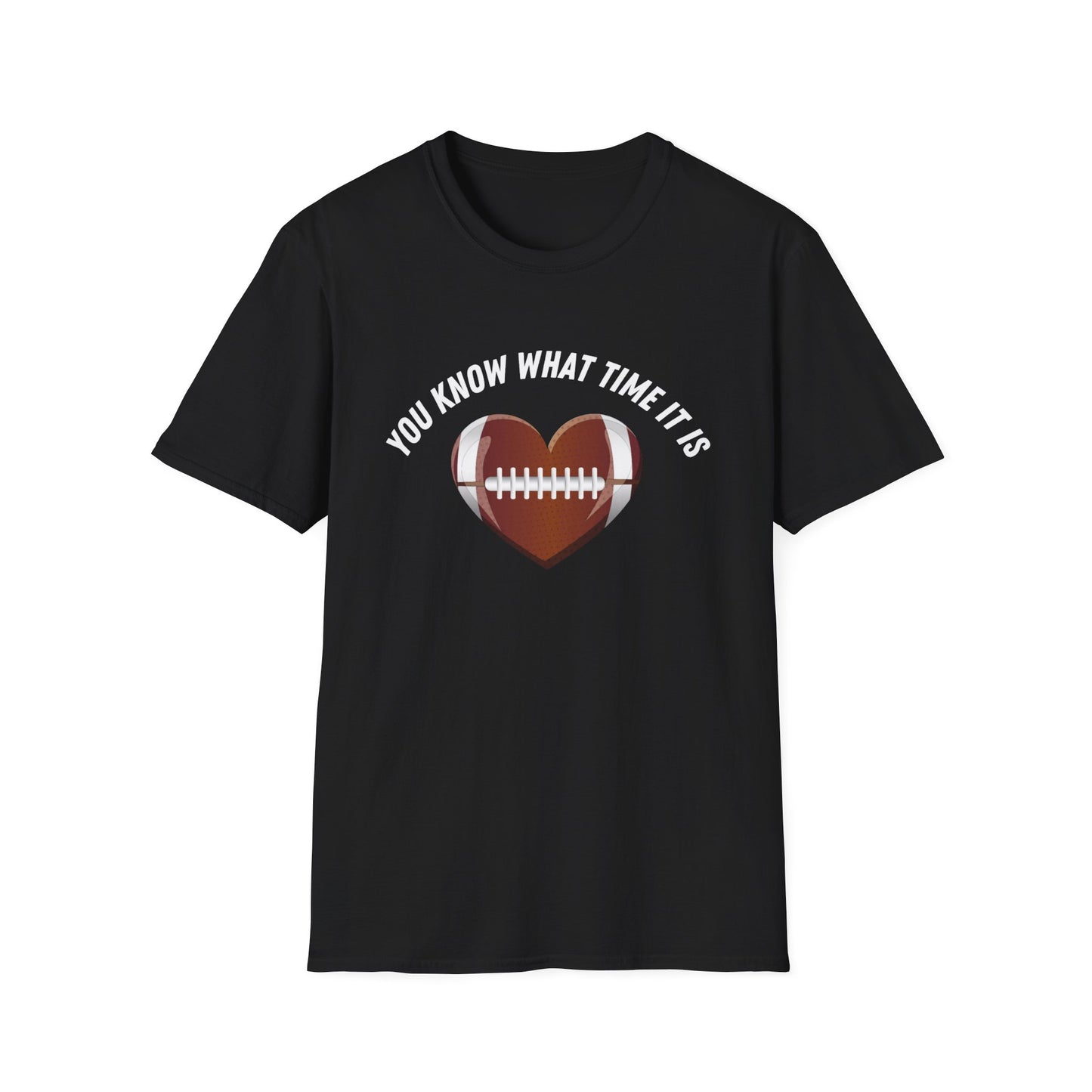You Know What Time It Is Football Tshirt