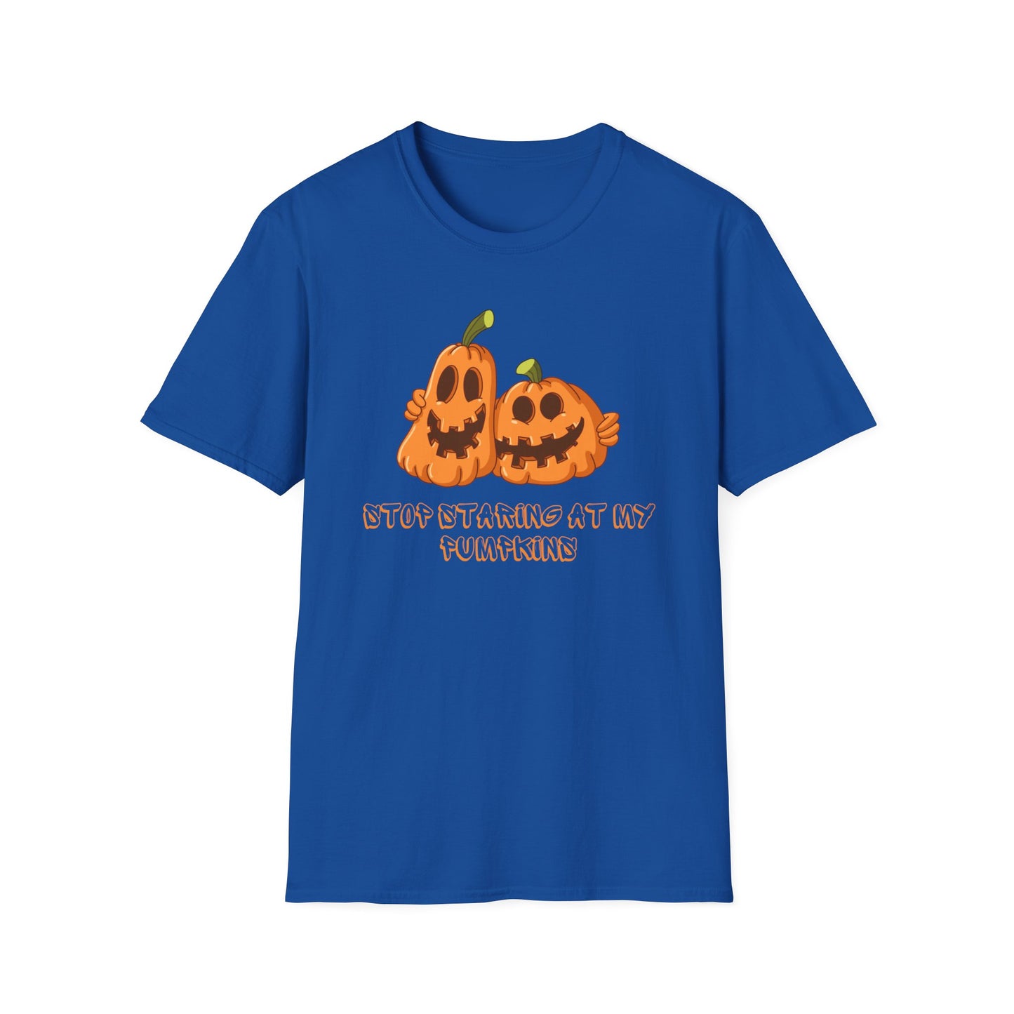 Stop Staring At My Pumpkins Tshirt