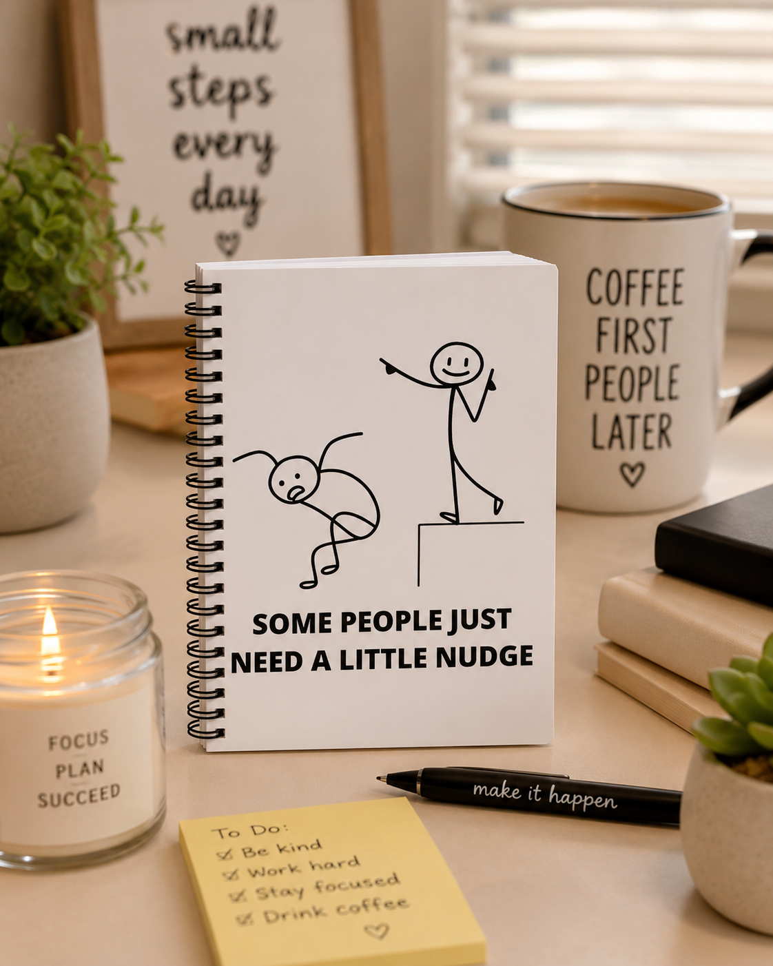 Motivational Spiral Notebook - "Some People Just Need a Little Nudge"